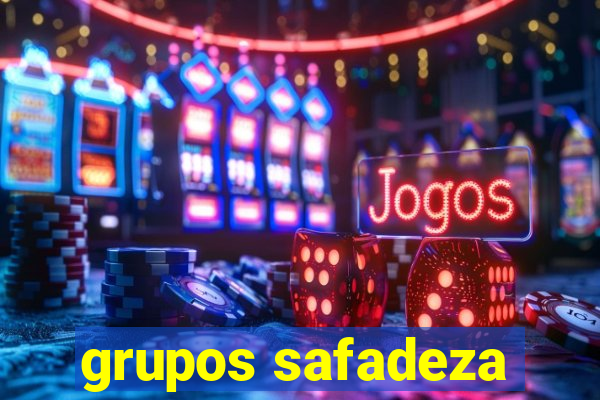 grupos safadeza